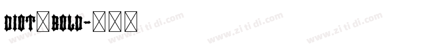 diot　bold字体转换